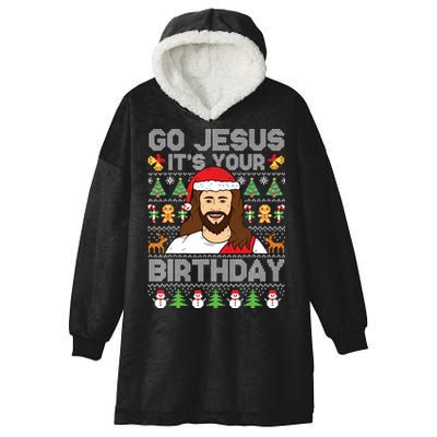 Go Jesus Its Your Birthday Ugly Christmas Sweater Funny Hooded Wearable Blanket
