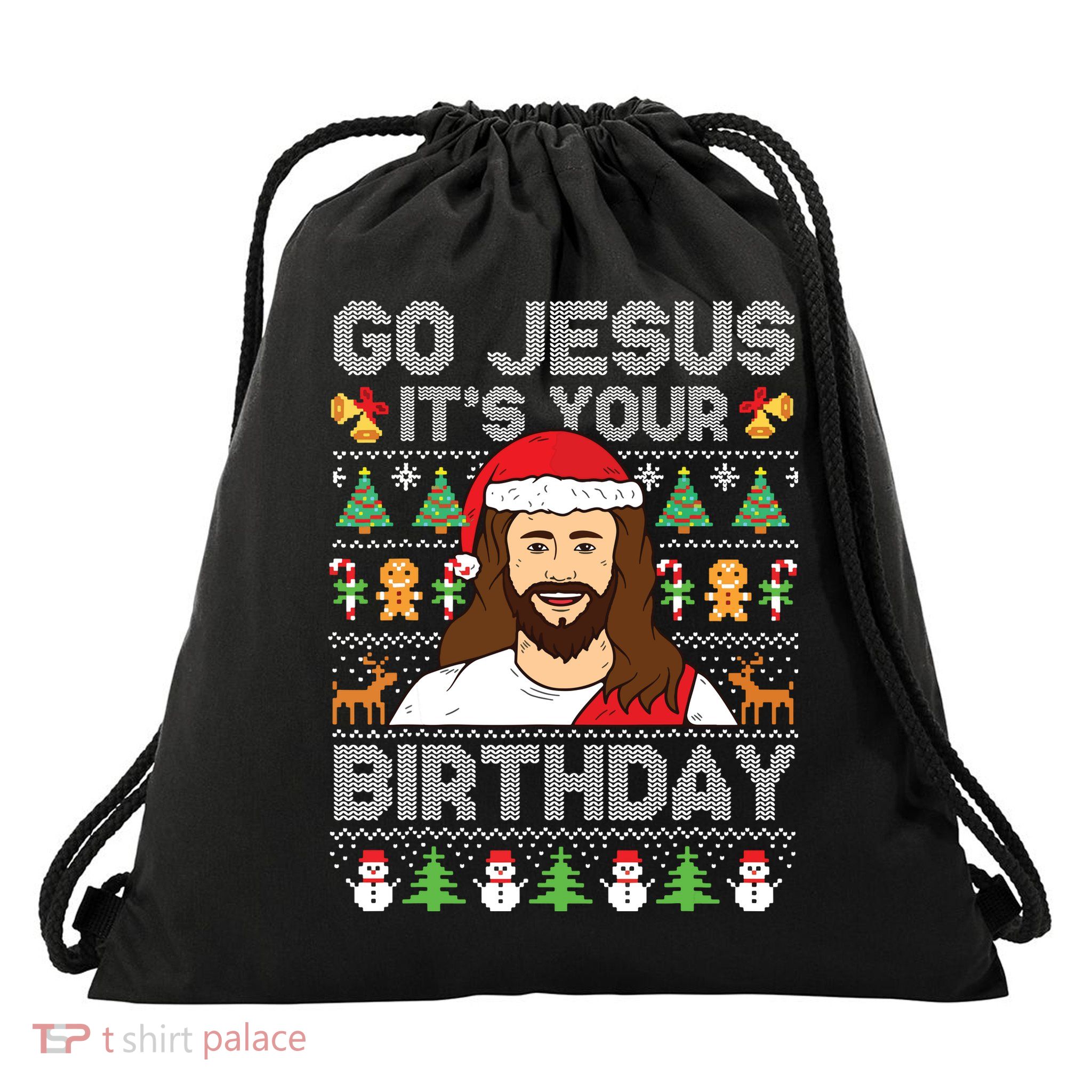 Go Jesus Its Your Birthday Ugly Christmas Sweater Funny Drawstring Bag