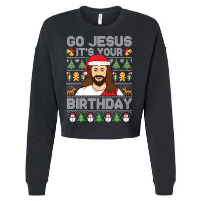 Go Jesus Its Your Birthday Ugly Christmas Sweater Funny Cropped Pullover Crew