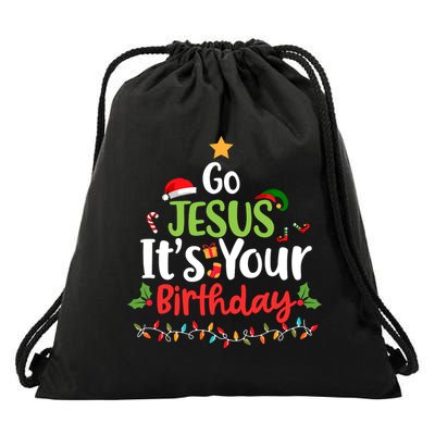 Go Jesus It's Your Birthday Funny Christmas Gifts Drawstring Bag