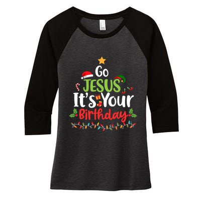 Go Jesus It's Your Birthday Funny Christmas Gifts Women's Tri-Blend 3/4-Sleeve Raglan Shirt