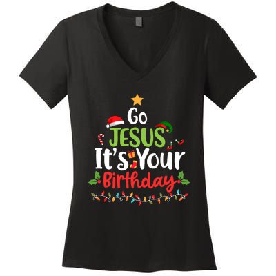 Go Jesus It's Your Birthday Funny Christmas Gifts Women's V-Neck T-Shirt