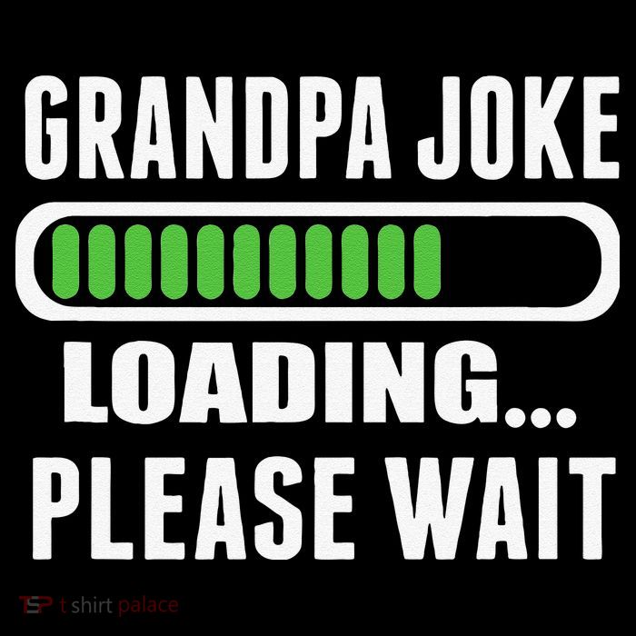 Grandpa Joke Loading Please Wait Drawstring Bag
