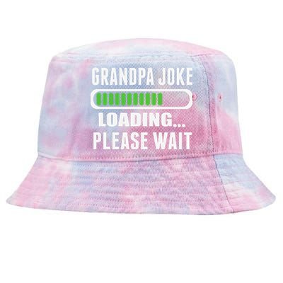 Grandpa Joke Loading Please Wait Tie-Dyed Bucket Hat