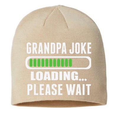 Grandpa Joke Loading Please Wait Sustainable Beanie