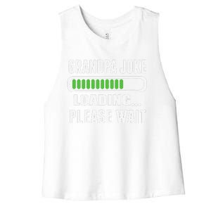 Grandpa Joke Loading Please Wait Women's Racerback Cropped Tank