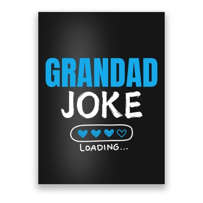 Grandad Joke Loading Funny Grandad Fathers Day Poster