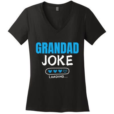 Grandad Joke Loading Funny Grandad Fathers Day Women's V-Neck T-Shirt