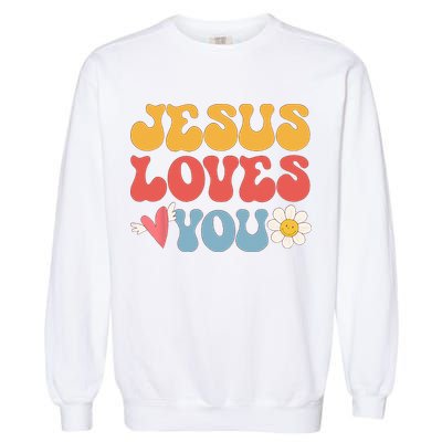 Groovy Jesus Loves You Christian 70s Hippie Garment-Dyed Sweatshirt