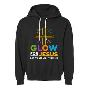 Glowfor Jesus Let Your Light Shine Faith Cross Christian Garment-Dyed Fleece Hoodie