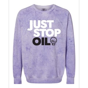 Groom Just Stop Oil Colorblast Crewneck Sweatshirt