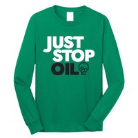 Groom Just Stop Oil Long Sleeve Shirt