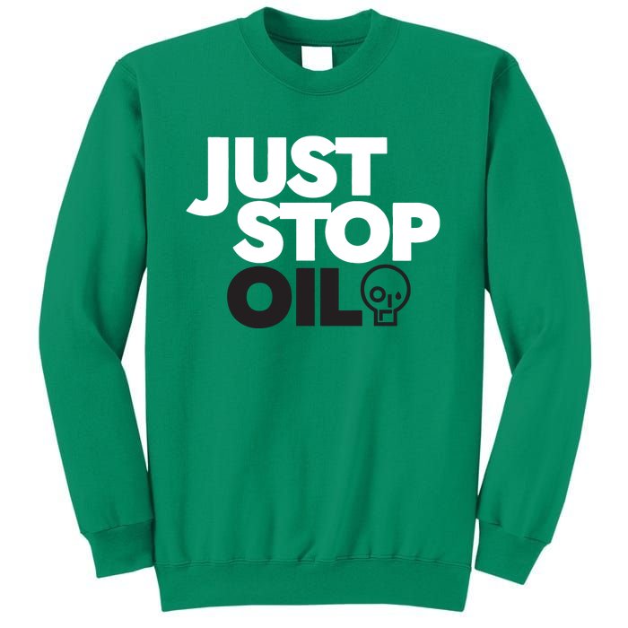 Groom Just Stop Oil Sweatshirt