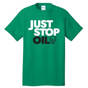 Groom Just Stop Oil Tall T-Shirt