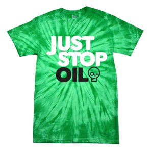 Groom Just Stop Oil Tie-Dye T-Shirt