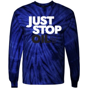 Groom Just Stop Oil Tie-Dye Long Sleeve Shirt