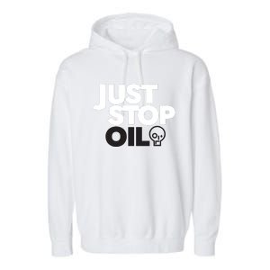 Groom Just Stop Oil Garment-Dyed Fleece Hoodie