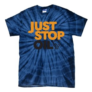 Groom Just Stop Oil Tie-Dye T-Shirt