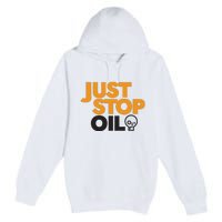 Groom Just Stop Oil Premium Pullover Hoodie