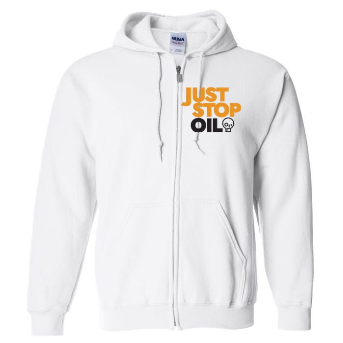 Groom Just Stop Oil Full Zip Hoodie