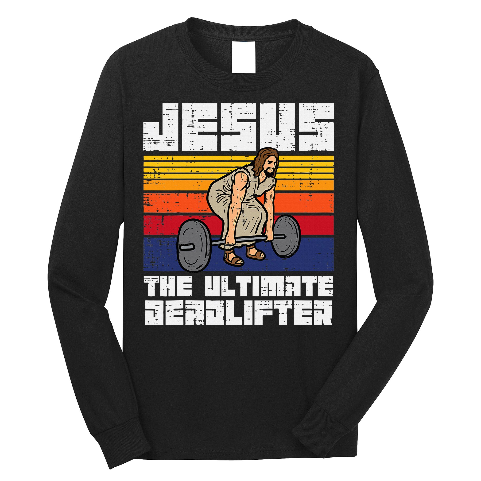 Gym Jesus Ultimate Deadlifter Christian Workout Long Sleeve Shirt