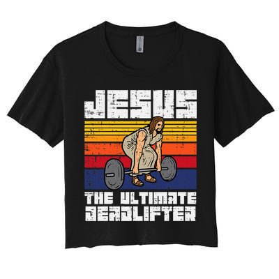 Gym Jesus Ultimate Deadlifter Christian Workout Women's Crop Top Tee