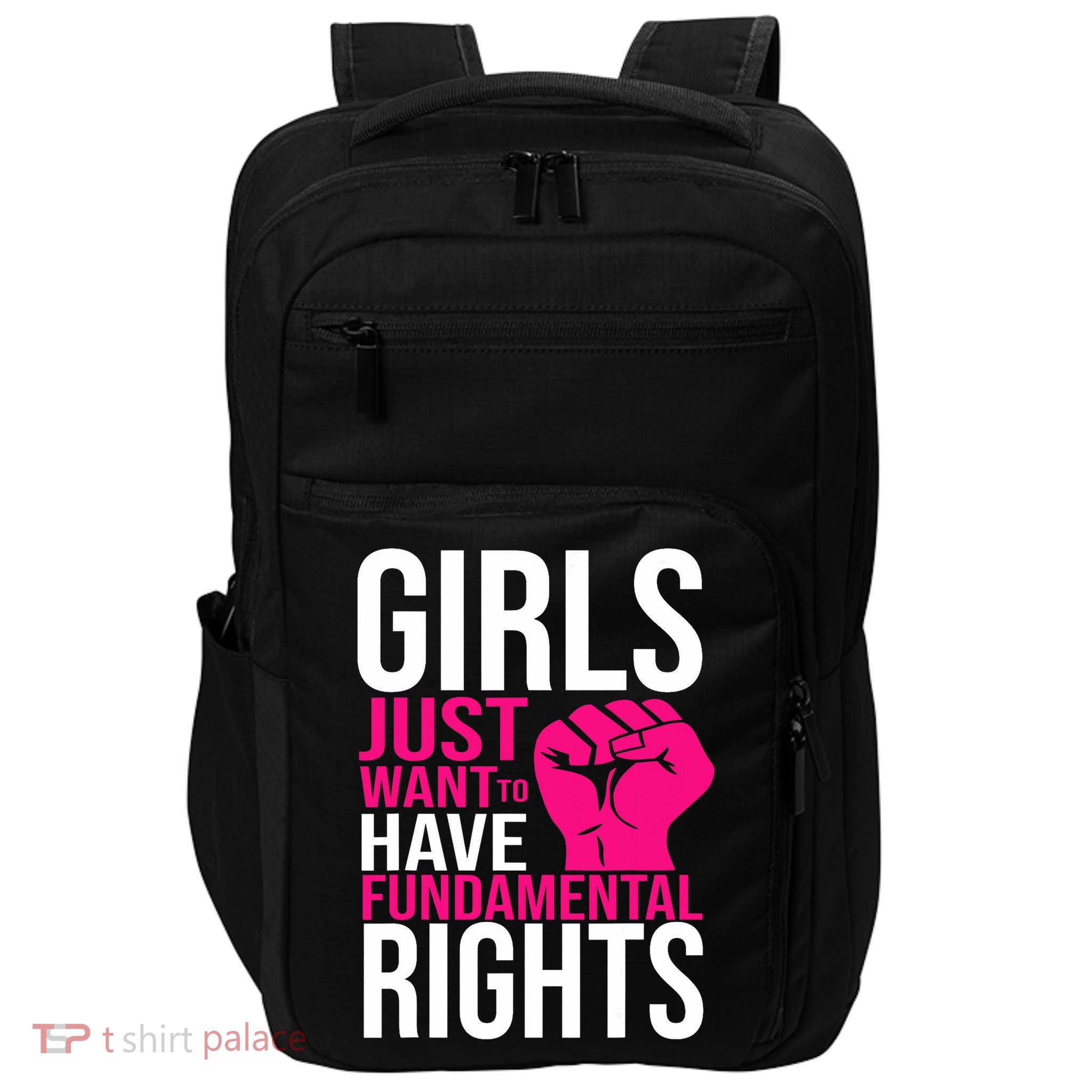 Girl  Just Want To Have Fundamental Rights Impact Tech Backpack