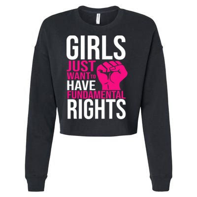 Girl  Just Want To Have Fundamental Rights Cropped Pullover Crew
