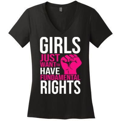 Girl  Just Want To Have Fundamental Rights Women's V-Neck T-Shirt