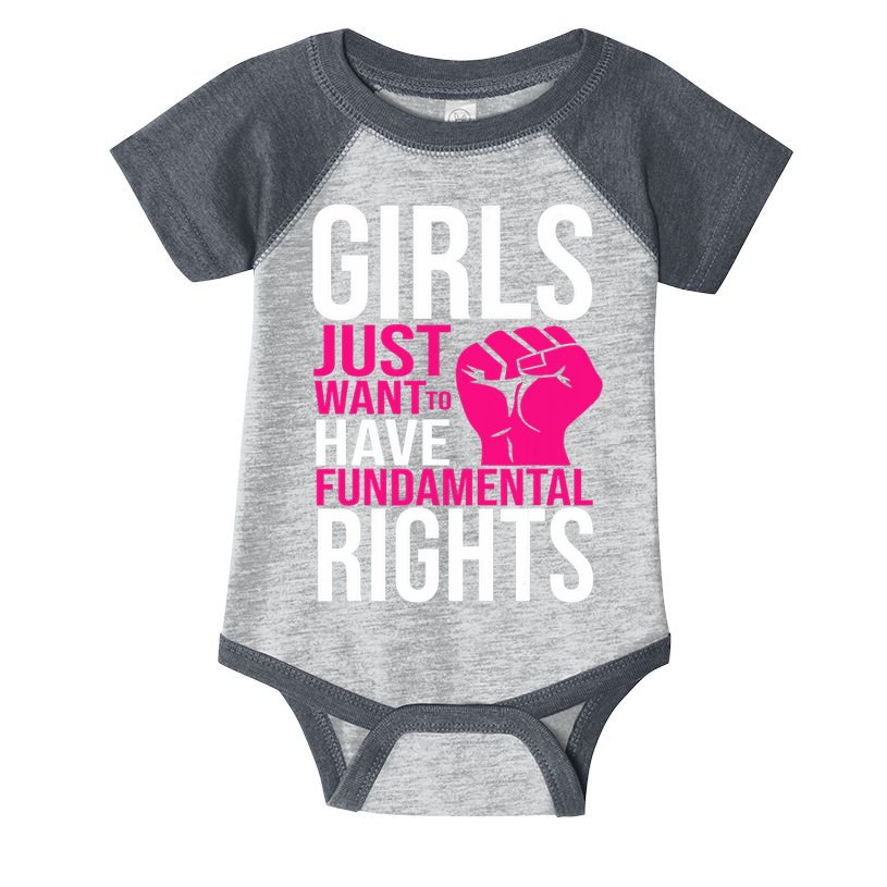 Girl  Just Want To Have Fundamental Rights Infant Baby Jersey Bodysuit