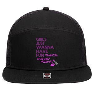 Girls Just Wanna Have Fundamental Human Rights 7 Panel Mesh Trucker Snapback Hat