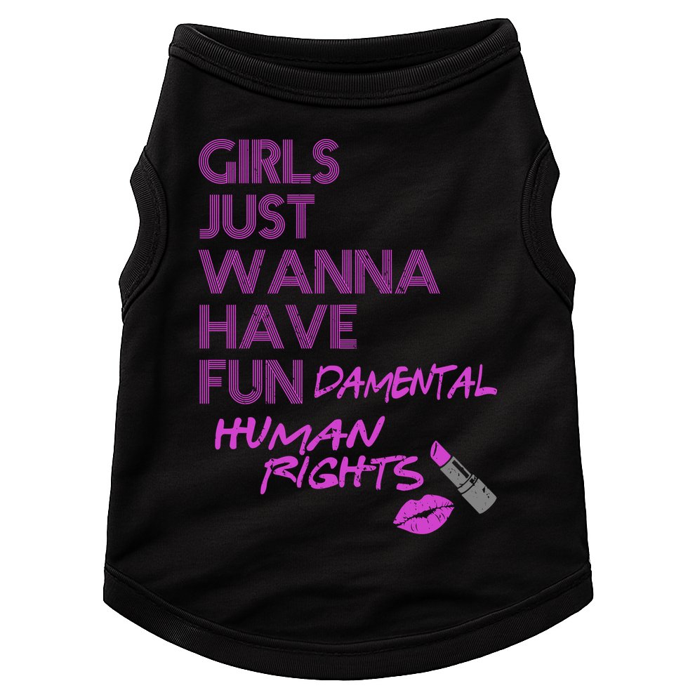 Girls Just Wanna Have Fundamental Human Rights Doggie Tank