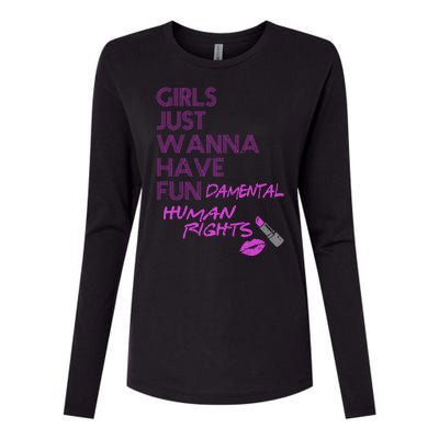 Girls Just Wanna Have Fundamental Human Rights Womens Cotton Relaxed Long Sleeve T-Shirt