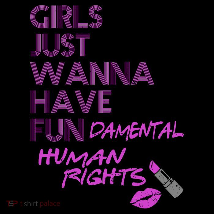 Girls Just Wanna Have Fundamental Human Rights Backpack