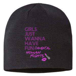 Girls Just Wanna Have Fundamental Human Rights Sustainable Beanie