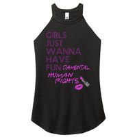 Girls Just Wanna Have Fundamental Human Rights Women's Perfect Tri Rocker Tank