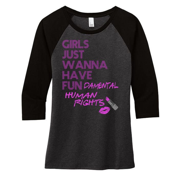 Girls Just Wanna Have Fundamental Human Rights Women's Tri-Blend 3/4-Sleeve Raglan Shirt