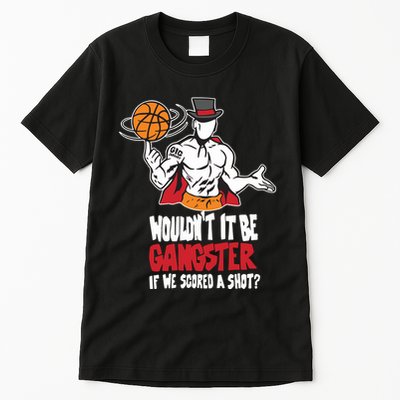 Gic January WouldnT It Be Gangster If We Scored A Shot Tall T-Shirt