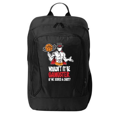 Gic January WouldnT It Be Gangster If We Scored A Shot City Backpack