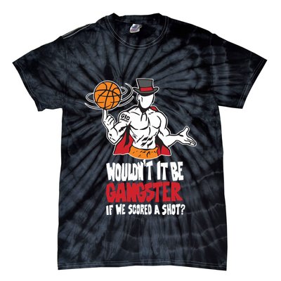 Gic January WouldnT It Be Gangster If We Scored A Shot Tie-Dye T-Shirt