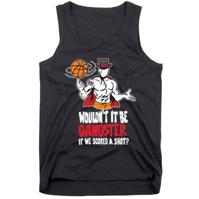 Gic January WouldnT It Be Gangster If We Scored A Shot Tank Top