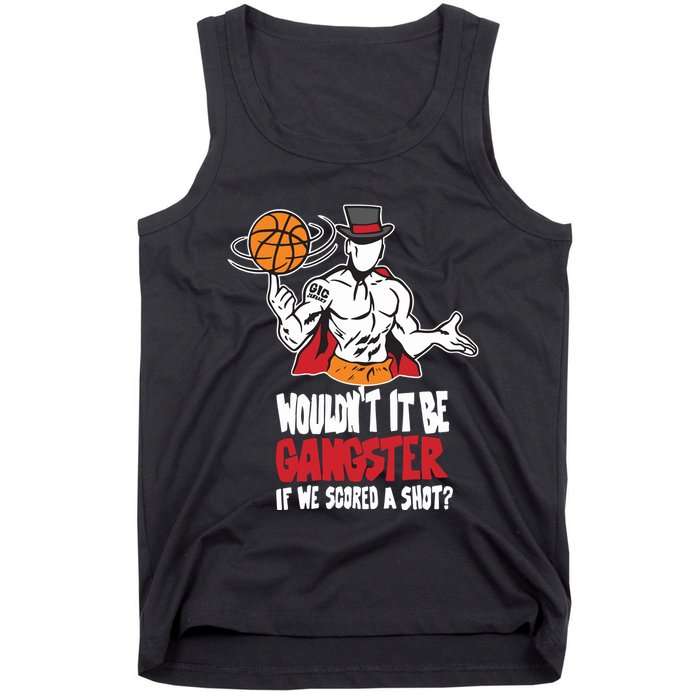 Gic January WouldnT It Be Gangster If We Scored A Shot Tank Top