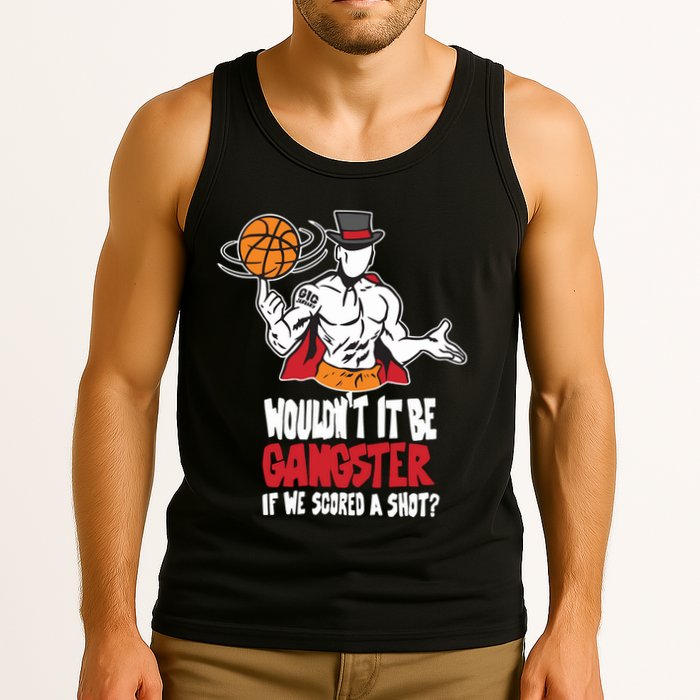 Gic January WouldnT It Be Gangster If We Scored A Shot Tank Top