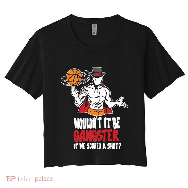 Gic January WouldnT It Be Gangster If We Scored A Shot Crop Top