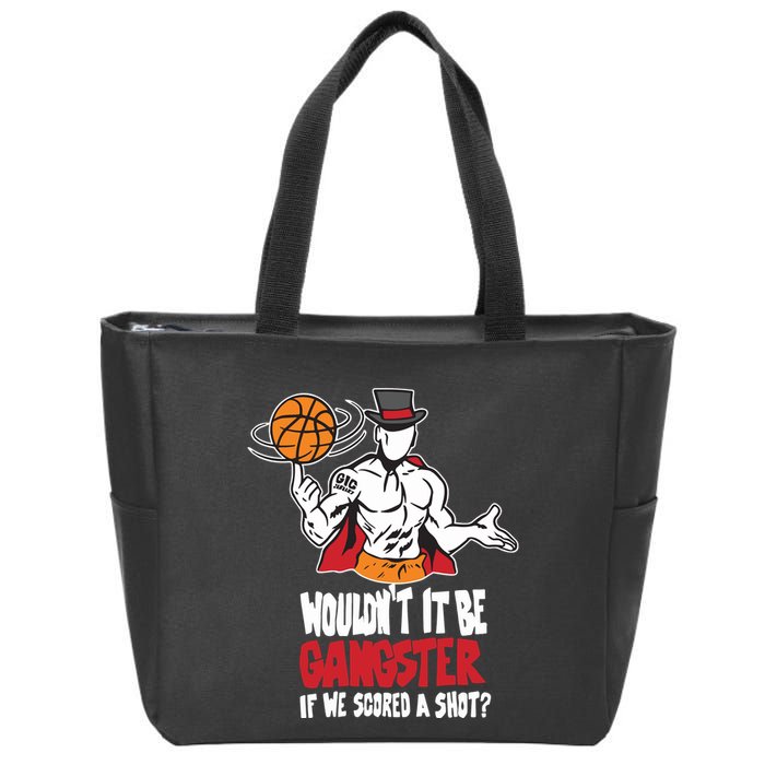 Gic January WouldnT It Be Gangster If We Scored A Shot Zip Tote Bag