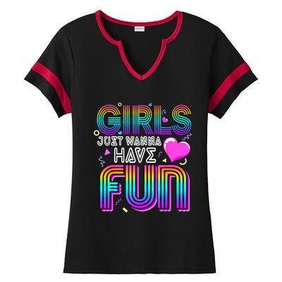 Girl Just Wanna Have Fun Awesome 70s 80s 90s 1980s Ladies Halftime Notch Neck Tee