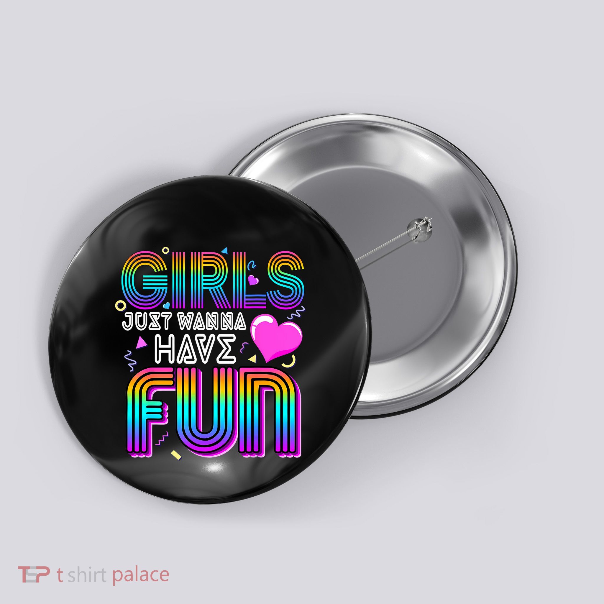 Girl Just Wanna Have Fun Awesome 70s 80s 90s 1980s Button