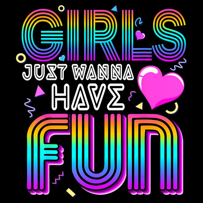 Girl Just Wanna Have Fun Awesome 70s 80s 90s 1980s Mug