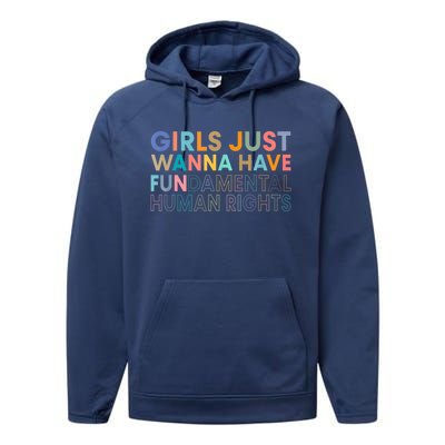 Girls Just Wanna Have Fundamental Rights Performance Fleece Hoodie