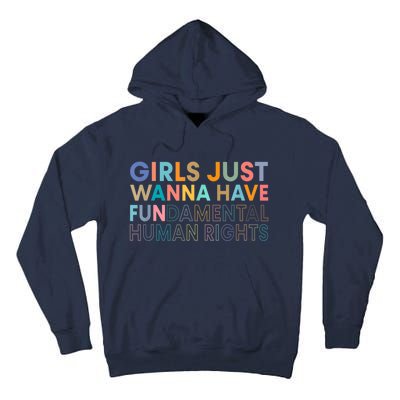 Girls Just Wanna Have Fundamental Rights Tall Hoodie